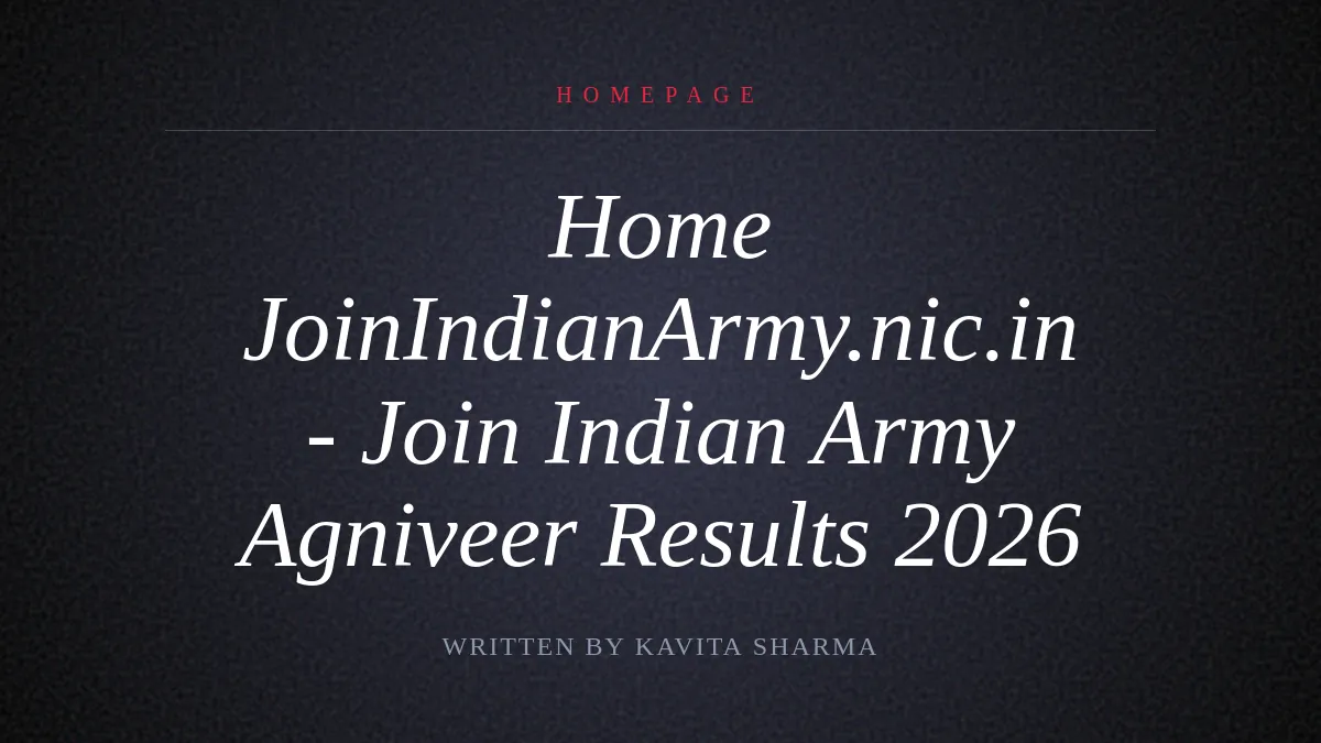 JoinIndianArmy.nic.in - Join Indian Army Agniveer Results 2026 Hero Image