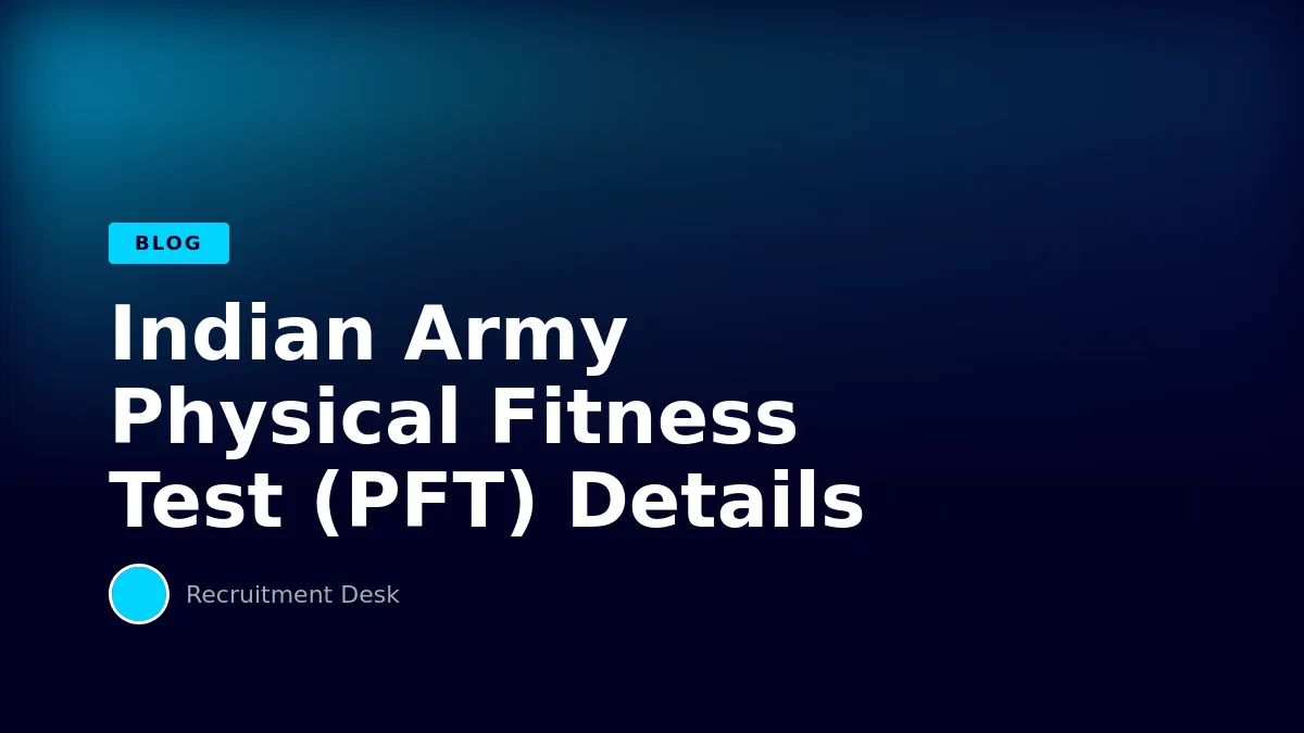 Physical Fitness Test (PFT) Details